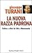 La nuova razza padrona by Giuseppe Turani