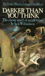 DARKER THAN YOU THINK - The Dennis Wheatley Library of the Occult (43) Forty Thr