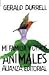 Mi familia y otros animales (Trilogía de Corfú, #1)