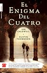 El enigma del cuatro by Ian Caldwell