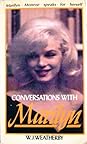 Conversations with Marilyn by Marilyn Monroe Conversations with Marilyn by Marilyn Monroe