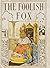 The Foolish Fox