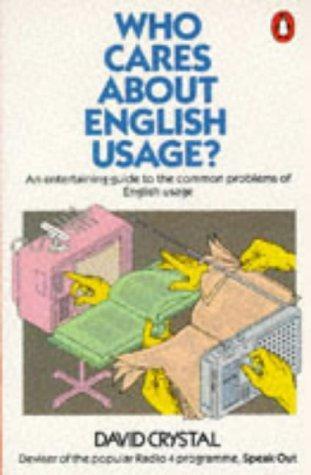 Who Cares about English Usage? (Hardcover)
