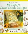 50 Nature Cross-stitch Designs by Lynda Burgess
