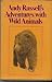 Andy Russell's Adventures With Wild Animals by Andy Russell