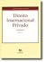 Direito Internacional Privado - Ensaios - Volume I