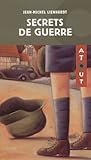 secrets de guerre by LIENHARDT JEAN MICHE
