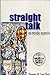 Straight Talk on Everyday M...