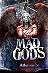 Mad Gods - Revelation Cancelled?
