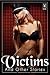Victims and Other Stories