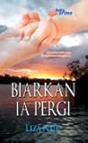 Biarkan Ia Pergi
