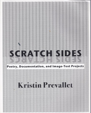 Scratch Sides: Poetry, Documentation, and Image-Text Projects