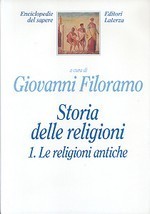 Storia delle religioni. Vol. 1: Le religioni antiche