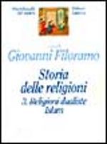 Storia delle religioni. Vol. 3: Religioni dualiste. Islam