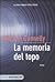 La memoria del topo (Harry Bosch, #1; Harry Bosch Universe, #1)