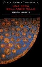 Una sera dell'anno Mille. Scene di Medioevo (Hardcover)