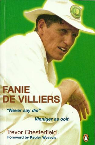 Fanie De Villiers: "Never say die" (Paperback)
