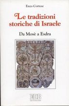 Le tradizioni storiche di Israele: da Mose a Esdra