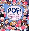 Pop! by Meghan Mccarthy