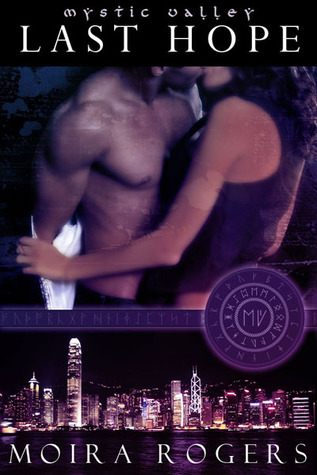 Last Hope (Mystic Valley, #5)