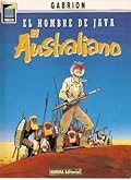 El hombre de Java: El Australiano