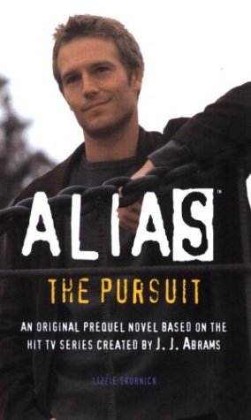 The Pursuit (Alias Prequel #5)