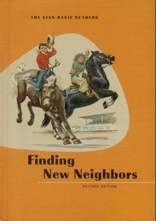 Finding New Neighbors (The Ginn Basic Readers)