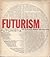 Futurism: The Museum of Mod...