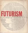 Futurism: The Museum of Modern Art, New York Futurism: The Museum of Modern Art, New York