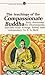 The Teachings of the Compassionate Buddha: Early Discourses, The Dhammapada and Later Basic Writings