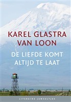 De liefde komt altijd te laat (Hardcover)
