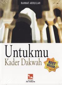 Untukmu Kader Dakwah
