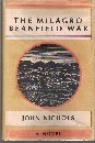 The Milagro Beanfield War by John Nichols The Milagro Beanfield War by John Nichols