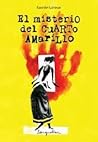 El misterio del cuarto amarillo by Gaston Leroux