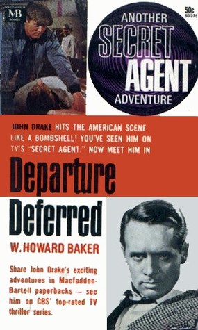 Departure Deferred (Secret Agent #2)
