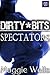 Spectators (Dirty Bits #1)