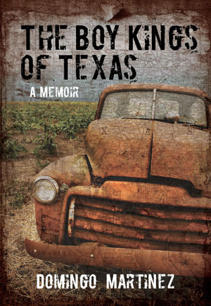 The Boy Kings of Texas: A Memoir (Paperback)