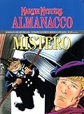 Almanacco del Mistero 2003 - Martin Mystere: Quarant’anni dopo