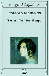 Tre sentieri per il lago e altri racconti