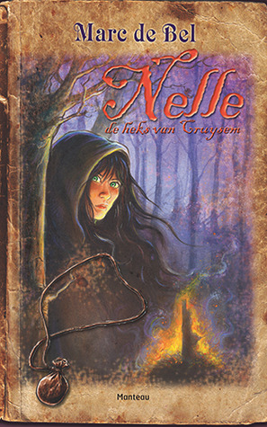 Nelle, de heks van Cruysem (Hardcover)