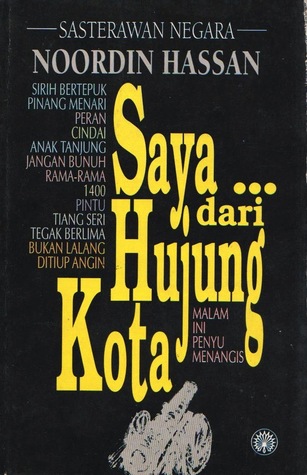 Saya... dari hujung kota