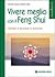 Vivere meglio con il feng shui  by Hermann  Meyer