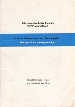 Culture, Development and Emancipation: the search for a new paradigm