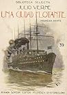 Una ciudad flotante by Jules Verne