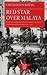 Red Star Over Malaya by Boon Kheng Cheah