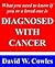 Diagnosed With Cancer