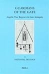 Guardians of the Gate: Angelic Vice Regency in Late Antiquity
