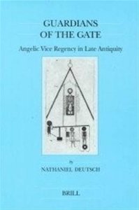 Guardians of the Gate: Angelic Vice Regency in Late Antiquity