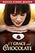 Of Grace and Chocolate