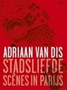 Stadsliefde by Adriaan van Dis